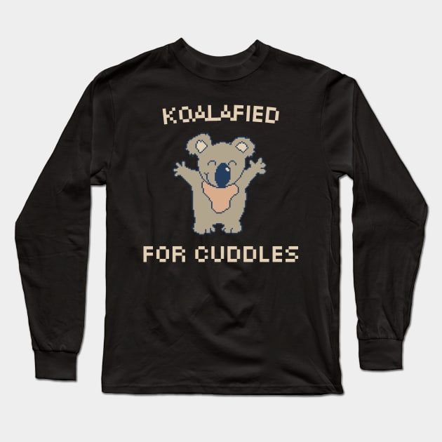 Koalafied for Cuddles, 8-Bit Pixel Art Koala Long Sleeve T-Shirt by pxlboy